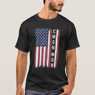 C mon Man Come on Man Joe Biden American Flag Vint T-Shirt