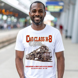 C&O Class H-8 2-6-6-6 Allegheny Steam Locomotive T-Shirt