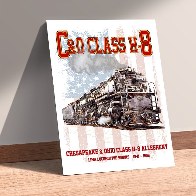 C&O Class H-8 Allegheny Locomotive - American flag Poster (C&O Class H-8 Allegheny Locomotive - American flag. Poster)