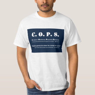 C.O.P.S. Christen, die ergeben Rettung predigen T-Shirt