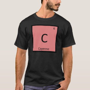 C - Periodisches Tabellensymbol der Cayenne Gewürz T-Shirt