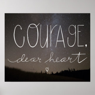 C.S. Lewis Zitat "Courage, Dear Heart" Wohngestalt Poster