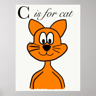 C steht für Katze Poster