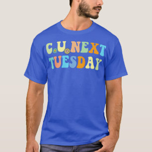 C U Nächster Dienstag Retro Groovy T-Shirt