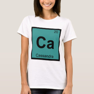 Ca - Cassandra Griechische Chemie Periodensystem T-Shirt