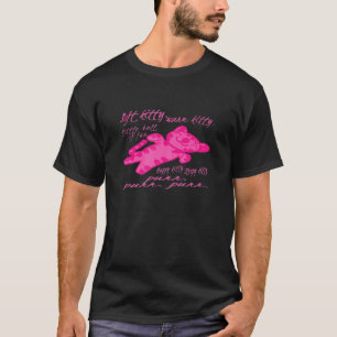 CA KIEN POE POEM PURR MEOW FUR BABY FUR FUN T-Shirt