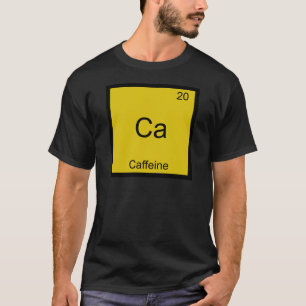 Ca - Koffein-lustiges T-Shirt