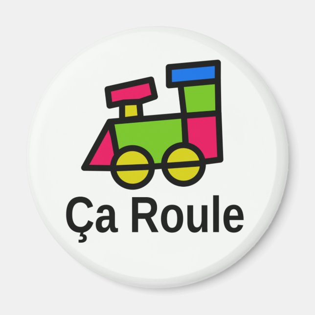 Ça Roule Magnet (Vorne)