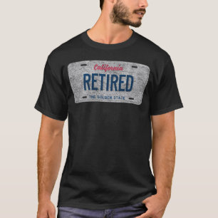 CA Staat Vanity License Plate RETIRED T-Shirt