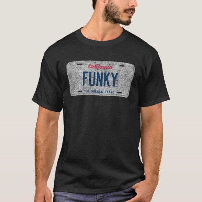 CA State Vanity License Plate FUNKY T-Shirt (Vorderseite)