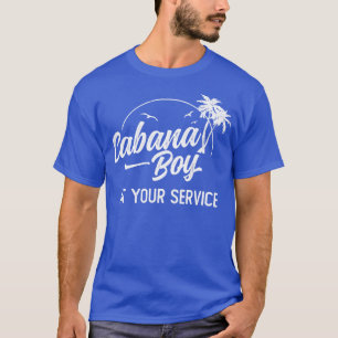 Cabana Boy auf Ihrer Service-Insel weg Vacatio T-Shirt