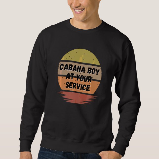 Cabana Boy Summer Pool Party Barkeeper Bartending Sweatshirt (Vorderseite)