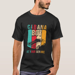 Cabana Boy zu Ihrem Dienst Ich Spaß Pool Barkeeper T-Shirt
