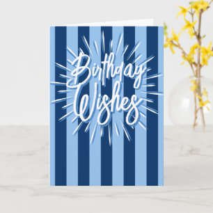 Cabana Stripes "Birthday Wishings" Burst in Blue Karte
