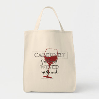 Cabernet -- Perfekt, um die Woche WEINend zu beend Tragetasche