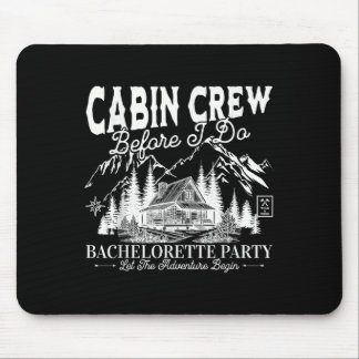 Cabin Crew, bevor ich das Junggesellinnenabschied  Mousepad
