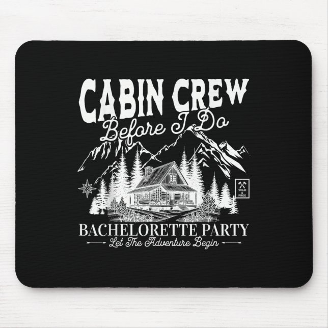 Cabin Crew, bevor ich das Junggesellinnenabschied- Mousepad (Vorne)