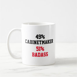 Cabinetmaker Badass Kaffeetasse