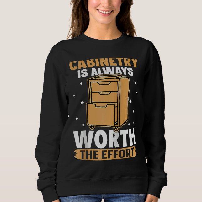 Cabinetry Is Always Worth The Effort Raglan Baseba Sweatshirt (Vorderseite)