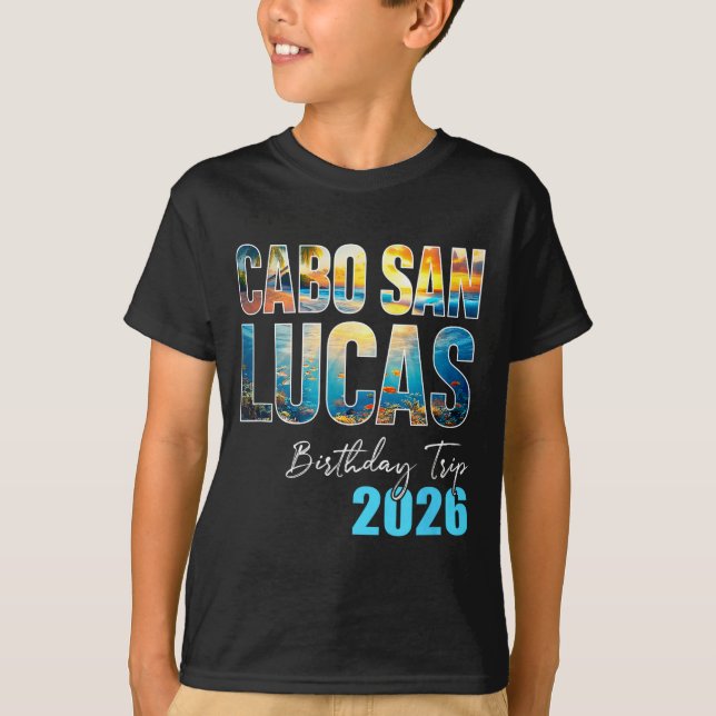 Cabo San Lucas Birthday Trip 2026 Vacation Party C T-Shirt (Vorderseite)