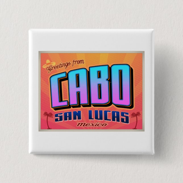 CABO SAN LUCAS BUTTON (Vorderseite)