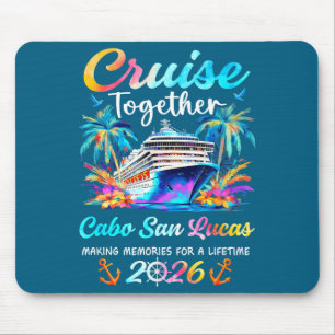 Cabo san lucas Kreuzfahrt 2026 Familienurlaub crui Mousepad