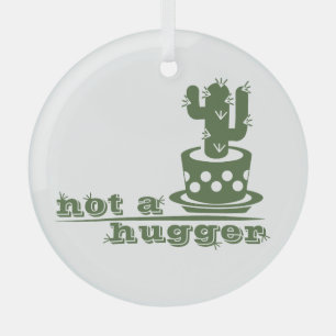 Cacti Kein lustiges Sprichwort Ornament Aus Glas
