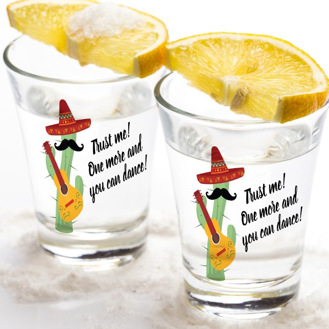 Cactus Cartoon Mexican Tequila Schnapsglas (This hilariously designed shot glass featuring the phrase “Trust me! One More and You Can Dance!” )
