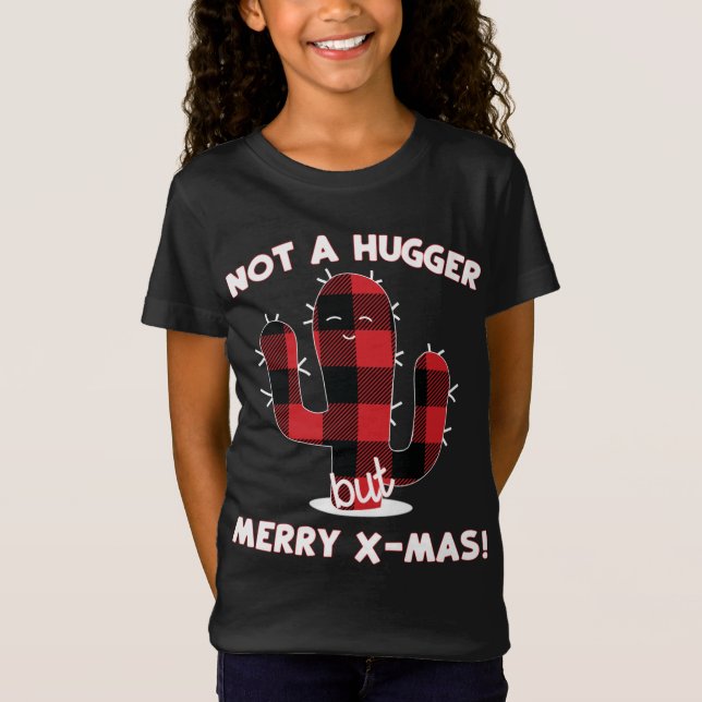 Cactus Christmas Tree Funny Gift kein Hugger Merr T-Shirt (Vorderseite)