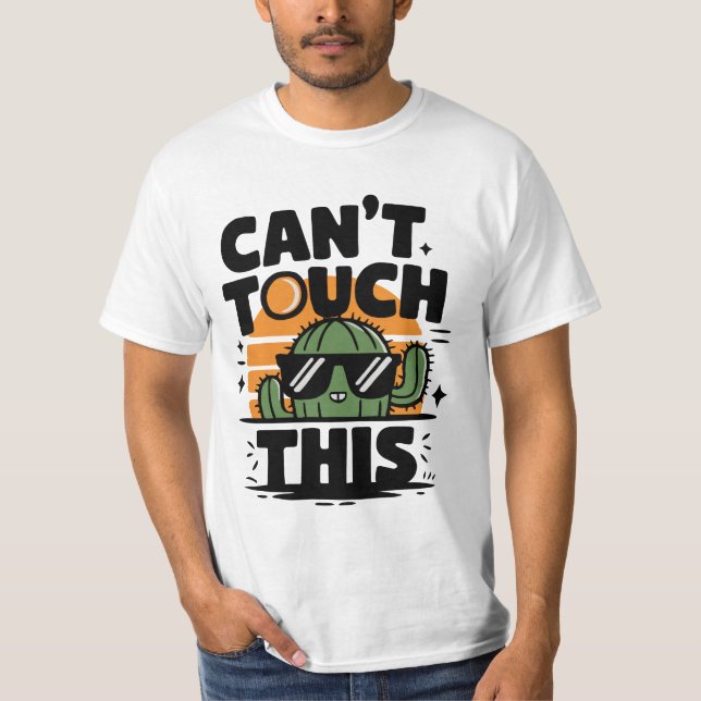 Cactus - Kann Das Nicht Berühren T-Shirt (Vorderseite)