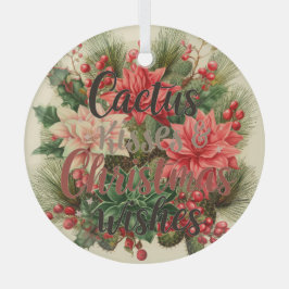 🌵 Cactus Kisses & Christmas Wishes – Glass Circle Ornament Aus Glas