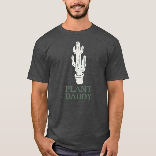 Cactus Pflanze Daddy T-Shirt (Vorderseite)