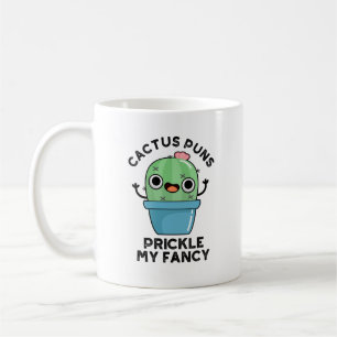 Cactus Puns Prickle meine Extravaganten lustigen P Kaffeetasse
