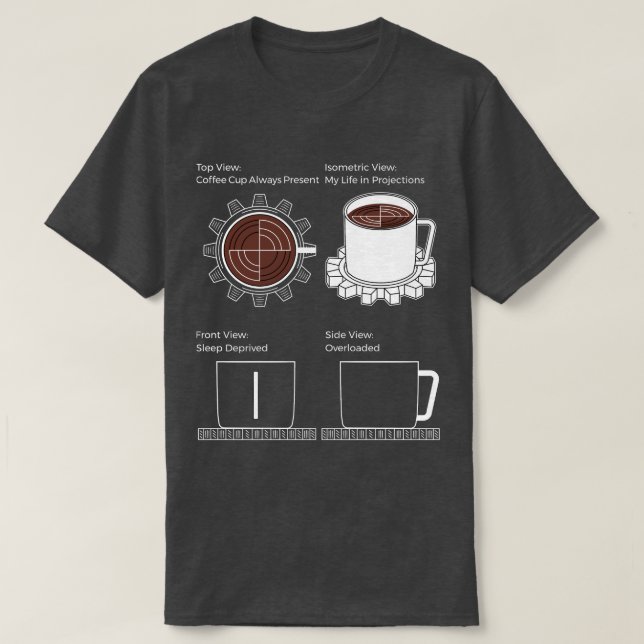 CAD-Modus: Kaffee, Gears & Chaos T-Shirt (Design vorne)