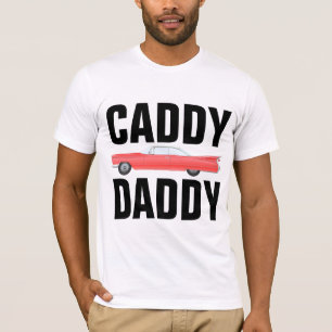 CADDY DADDY CLASSIC CAR VATER T - Shirt