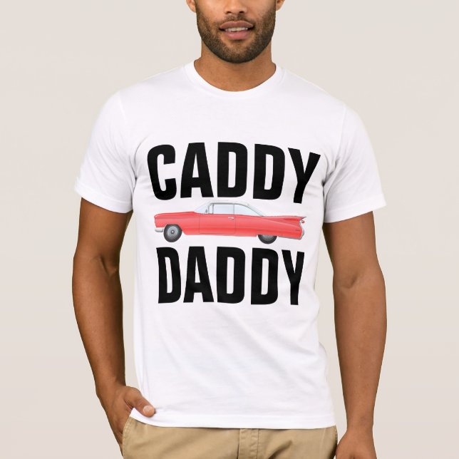 CADDY DADDY CLASSIC CAR VATER T - Shirt (Vorderseite)