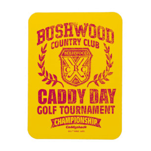 Caddyshack Bushwood Country Club Caddy Day Golf Magnet