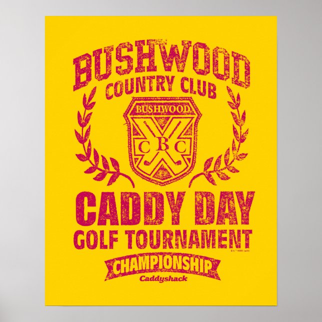 Caddyshack | Bushwood Country Club Caddy Day Golf Poster (Vorne)