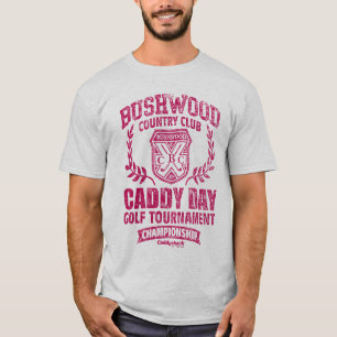 Caddyshack   Bushwood Country Club Caddy Day Golf T-Shirt