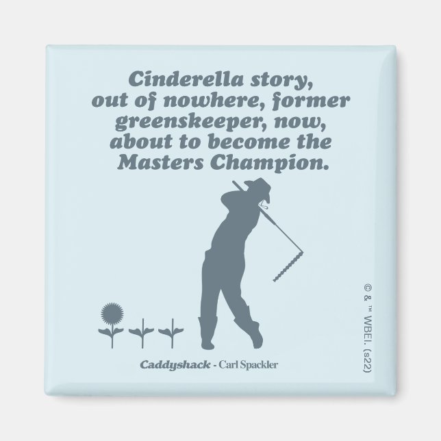 Caddyshack | Cindrella Story Magnet (Vorne)