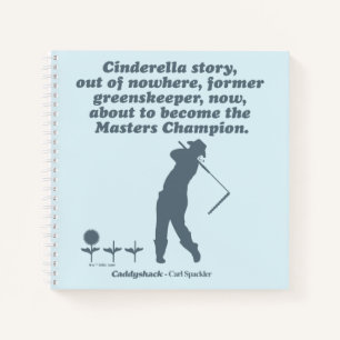 Caddyshack   Cindrella Story Notizbuch