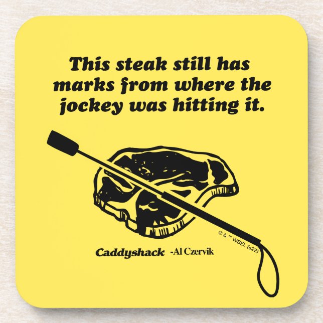 Caddyshack | Dieser Steak hat immer noch Markierun Getränkeuntersetzer (Vorderseite)