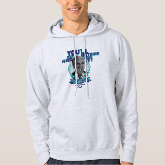 Caddyshack | Du wirst nichts bekommen und es mögen Hoodie