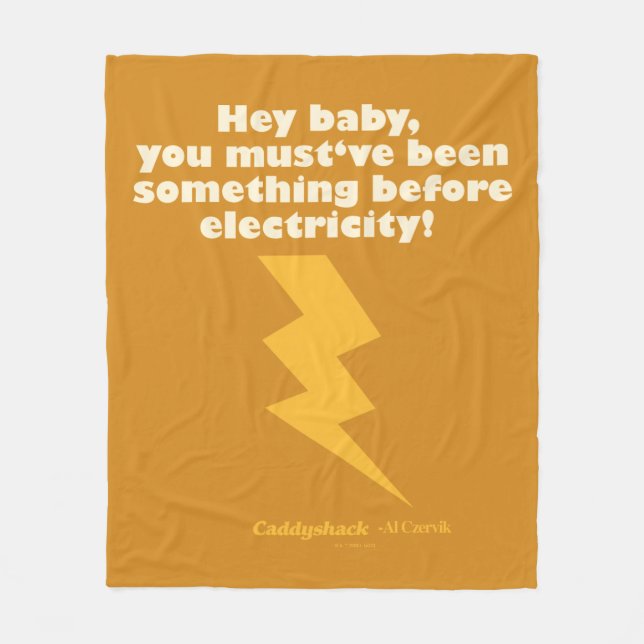 Caddyshack | Hey Baby, du musst etwas gewesen sein Fleecedecke (Vorderseite)