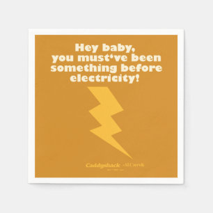 Caddyshack   Hey Baby, du musst etwas gewesen sein Serviette