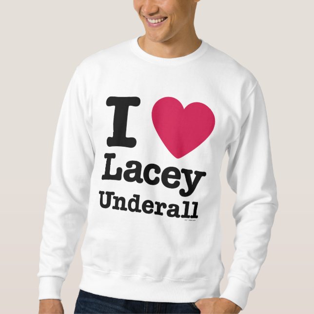 Caddyshack | I Liebe Lacey Underall Sweatshirt (Vorderseite)
