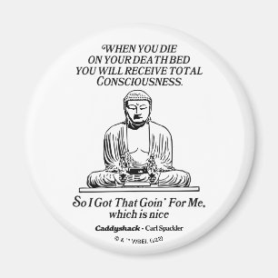 Caddyshack ich Got, dass für mich Magnet