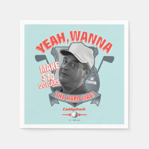 Caddyshack   Ja, will man 14 Dollar auf den harten Serviette