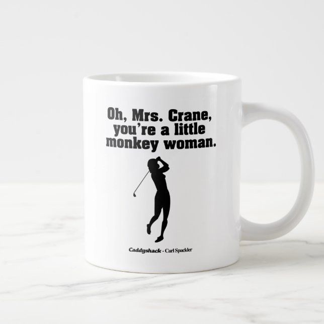 Caddyshack | Oh Mrs. Crane Jumbo-Tasse (Rechts)