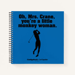Caddyshack Oh Mrs. Crane Notizbuch